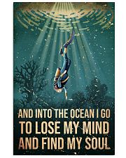To The Ocean I Go To Lose My Mind Scuba Diving 11x17 Poster front