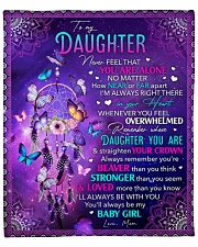 Never Feel That U Are Alone Mom To Daughter Fleece Blanket - 50" x 60" front