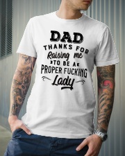 Thanks For Raising Me To Be AProfer Lady - For Dad Classic T-Shirt lifestyle-mens-crewneck-front-6