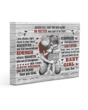 Never Feel That You Are Alone Dad To Daughter 14x11 Gallery Wrapped Canvas Prints front