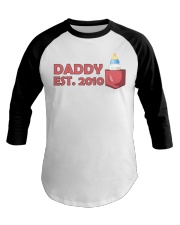 Daddy Est 2010 - For Husband Baseball Tee tile