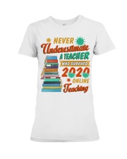 Never Underestimate A Teacher Who Survived 2020 Premium Fit Ladies Tee tile