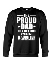 I'm Proud Dad Of A Freaking Awesome Daughter Crewneck Sweatshirt tile