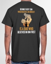 Behind Every Son Is A Dad Who Believe In Him First Classic T-Shirt garment-tshirt-unisex-back-04