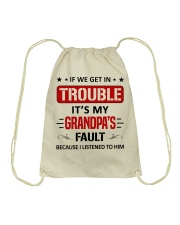 Trouble It's My Grandpas Fault - For Granddaughter Drawstring Bag tile