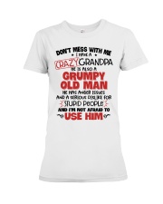 Don't Mess With Me I Have A Crazy Grandpa Premium Fit Ladies Tee tile