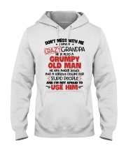 Don't Mess With Me I Have A Crazy Grandpa Hooded Sweatshirt tile