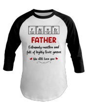 Father Full Of Highly Toxic Gasses - For Dad Baseball Tee tile
