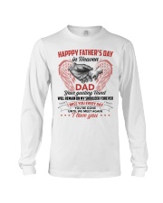 Happy Father's Day In Heaven Dad Long Sleeve Tee tile