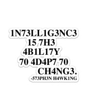 Intelligence is the ability to adapt to change Sticker - Single (Vertical) front