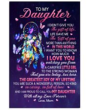 I Didn't Give U The Gift Of Life Mom To Daughter 16x24 Poster thumbnail