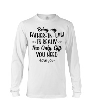 Being FIL Is Really The Only Gift U Need - For FIL Long Sleeve Tee tile