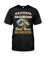 Grandpa And Grandson Bond Never Be Broken Classic T-Shirt front