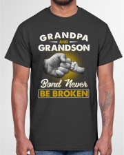 Grandpa And Grandson Bond Never Be Broken Classic T-Shirt garment-tshirt-unisex-front-03