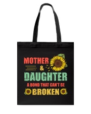 Mother And Daughter A Bond That Can't Be Broken Tote Bag tile