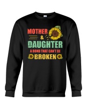 Mother And Daughter A Bond That Can't Be Broken Crewneck Sweatshirt tile