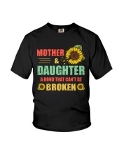 Mother And Daughter A Bond That Can't Be Broken Youth T-Shirt tile