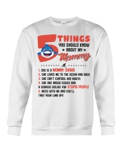 5 Things You Should Know About My Mommy Crewneck Sweatshirt tile