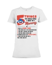 5 Things You Should Know About My Mommy Premium Fit Ladies Tee tile
