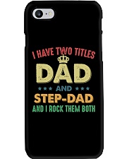 I Have Two Titles Dad And Stepdad Phone Case tile