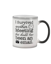 I survived another meeting - been an email Color Changing Mug tile