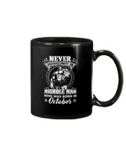 Never underestimate an asshole born in October Mug tile