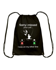 Sorry I Missed Your Call Fishing Drawstring Bag tile