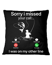 Sorry I Missed Your Call Fishing Square Pillowcase tile