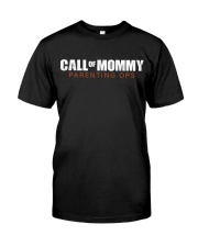Call Of Mommy Classic T-Shirt front