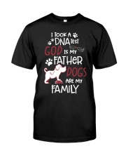 DNA Test God IsFather Dogs Are Family-For Daughter Classic T-Shirt tile
