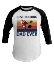 Best Pucking Dad Ever - For Dad Baseball Tee tile