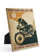 Everything Will Kill You So Choose Something Fun Easel-Back Gallery Wrapped Canvas tile