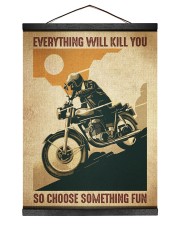 Everything Will Kill You So Choose Something Fun Hanging Canvas tile