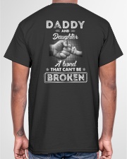 Daddy And Daughter A Bond That Can't Be Broken Classic T-Shirt garment-tshirt-unisex-back-04