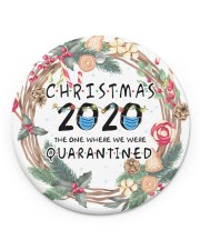 Christmas 2020 The One Where We Were Quarantined Circle ornament - single (porcelain) front