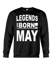 Legends are born in May Crewneck Sweatshirt tile