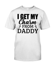 I Get My Charm From Daddy - For Daughter Classic T-Shirt tile