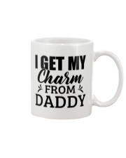 I Get My Charm From Daddy - For Daughter Mug tile