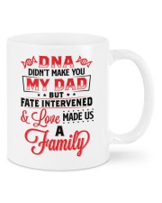 DNA Didn't Make You My Dad To Dad Mug front