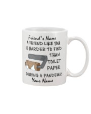 Personalized A Friend Like You Harder to find Mug front
