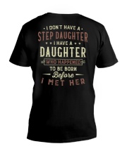 I've A Daughter Who Happened 2B Born B4 I Met Her V-Neck T-Shirt tile