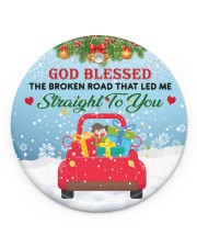 God Blessed The Broken Road That Led Me Xmas Circle ornament - single (porcelain) front