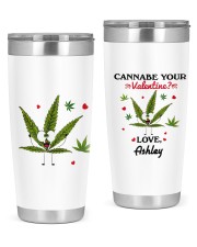 cannabe your valentine funny personalized name 20oz Tumbler front