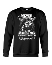 Never underestimate an asshole born in September Crewneck Sweatshirt tile