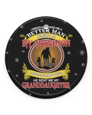 I Asked God Make Me A Better Man He Sent Me GS-GD Circle ornament - single (porcelain) front