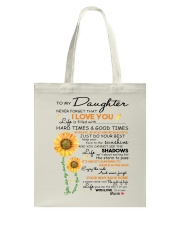 To My Daughter Never Forget That I Love You Tote Bag tile