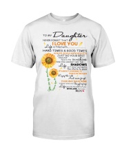 To My Daughter Never Forget That I Love You Classic T-Shirt tile