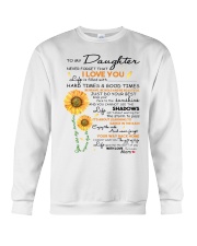 To My Daughter Never Forget That I Love You Crewneck Sweatshirt tile