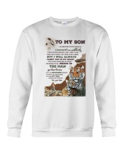 Mom To Son Tiger I Closed My Eyes For But A Moment Crewneck Sweatshirt tile