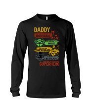 Daddy You Are My Favorite Superhero - For Dad Long Sleeve Tee tile